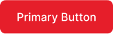 A red button with white text that reads Primary button